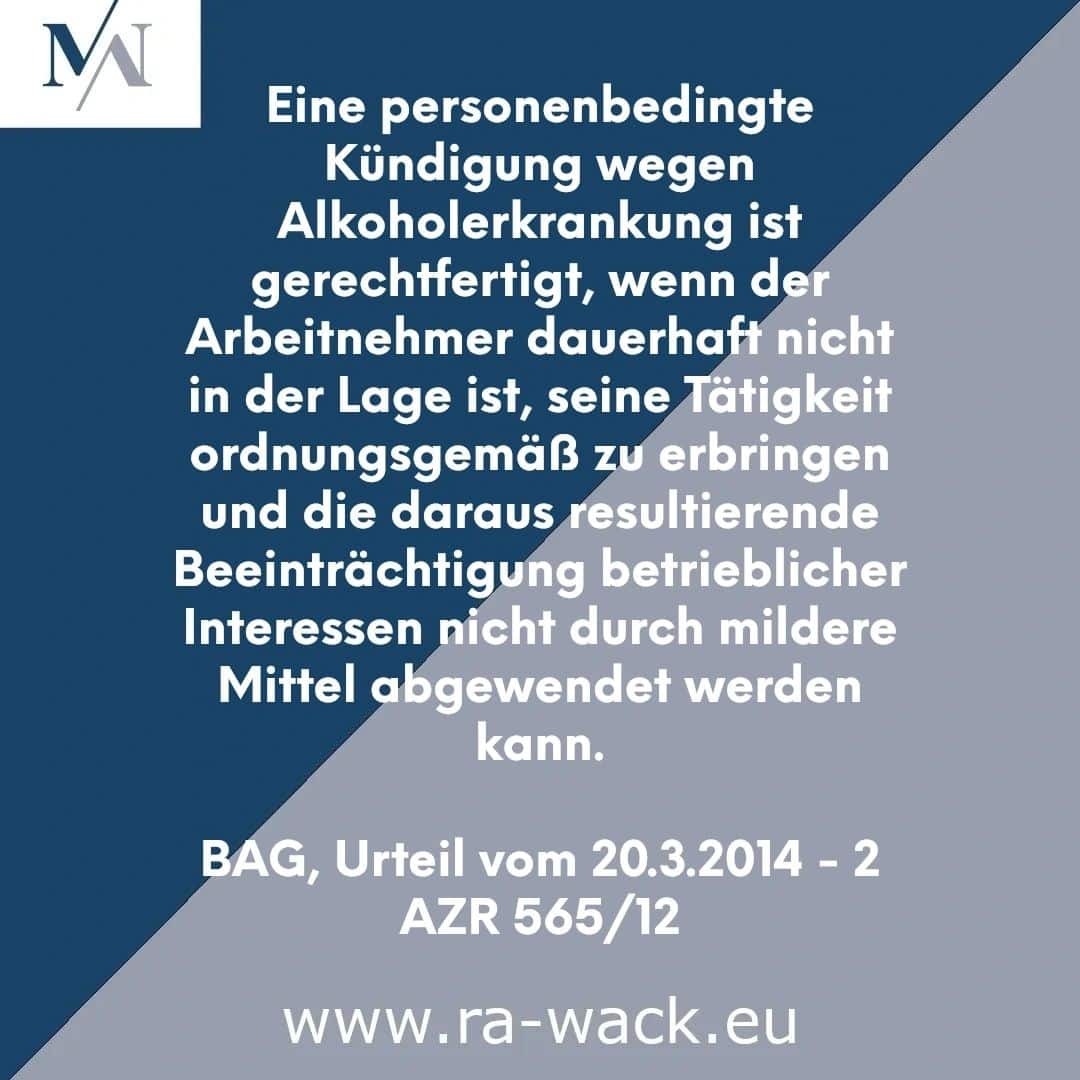 Ein deutschsprachiges Poster von Rechtsanwalt Wack beschäftigt sich mit der Kündigung wegen Alkoholsucht und zitiert das BAG-Urteil vom 20.3.2014 – 2 AZR 565/12. Der Hintergrund besteht aus diagonalen blauen und grauen Flächen mit dem „MN“-Logo oben links. URL: www.ra-wack.eu.