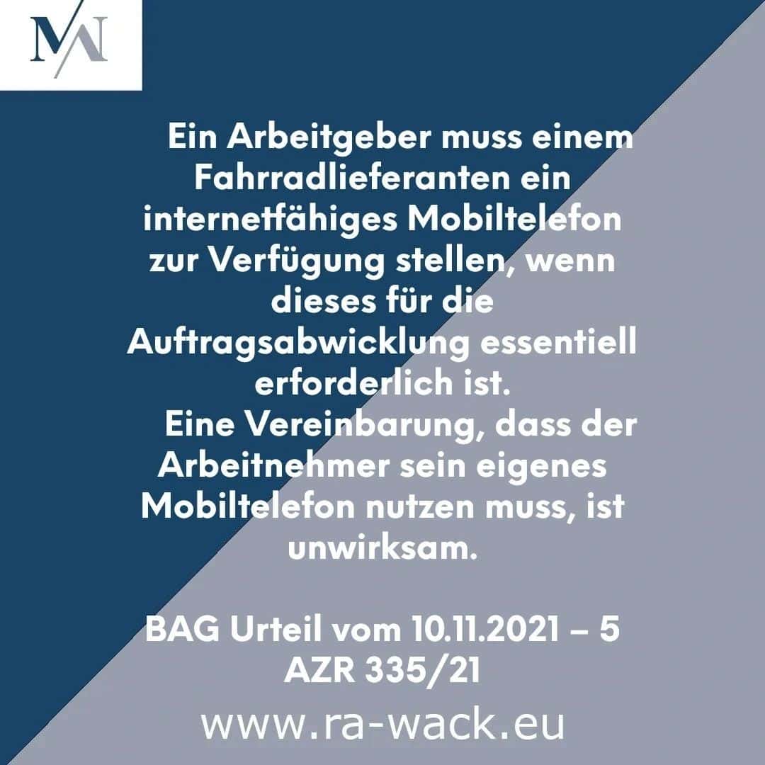 Text in deutscher Sprache auf blauem und grauem Hintergrund mit einem weißen Logo mit einem „M“ und einem „N“ in der oberen linken Ecke. Der Text befasst sich mit der Verpflichtung des Arbeitgebers, Fahrradlieferanten bei Bedarf Mobiltelefone zur Verfügung zu stellen. Ein Rechtsanwalt erwähnt, dass es unwirksam ist, von den Mitarbeitern zu verlangen, ihre eigenen Telefone zu verwenden. Unten wird ein konkretes Urteil und eine Website-URL zitiert.