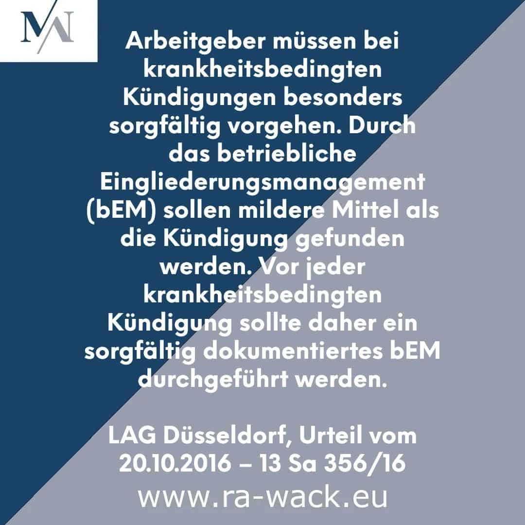 Eine Informationsgrafik in deutscher Sprache mit dem Titel „Arbeitgeber müssen bei krankheitsbedingten Kündigungen besonders sorgfältig vorgehen.“ Der von einem Rechtsanwalt verfasste Text thematisiert die Notwendigkeit einer sorgfältigen Dokumentation des Systematischen Eingliederungsmanagements (bEM) vor einer krankheitsbedingten Kündigung eines Mitarbeiters. Es beruft sich auf einen Beschluss des LAG Düsseldorf vom 20. Oktober 2016. Die Website ra